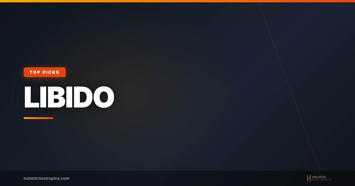 Best Nootropics For Sex Drive And Libido