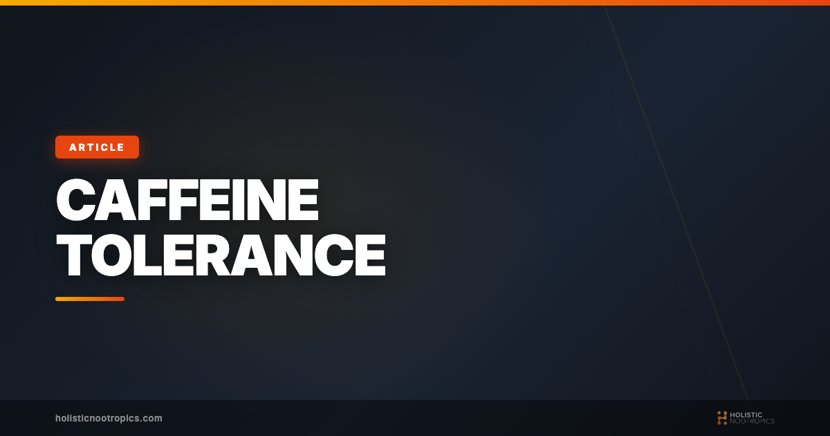 Caffeine Tolerance: Causes, Resetting and Modulation