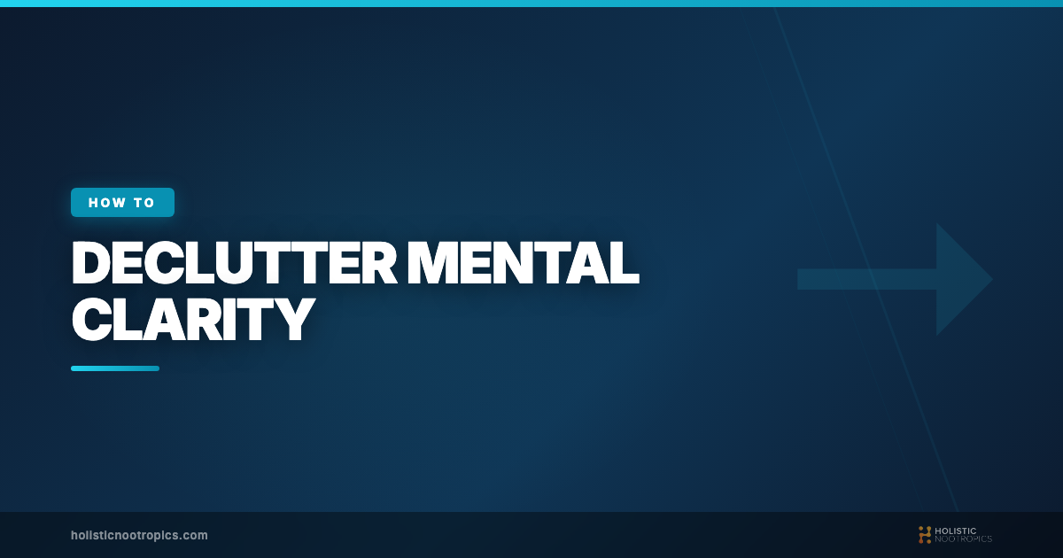 How to Declutter Your Home for Mental Clarity and a Peaceful Mind