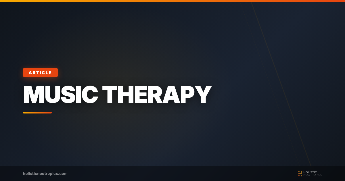 Music Therapy for Cognitive Function: How It Works