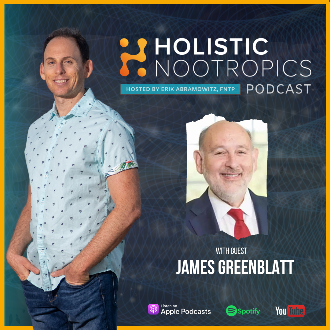Redefining Psychology and ADHD w. Dr James Greenblatt, MD (Ep 29)
