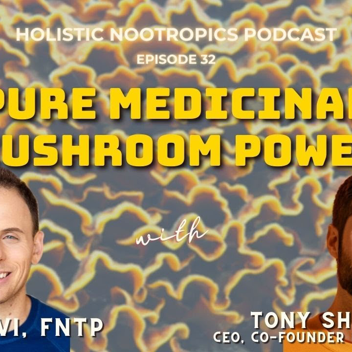 The Magic Of Mushrooms (Podcast Ep 32)