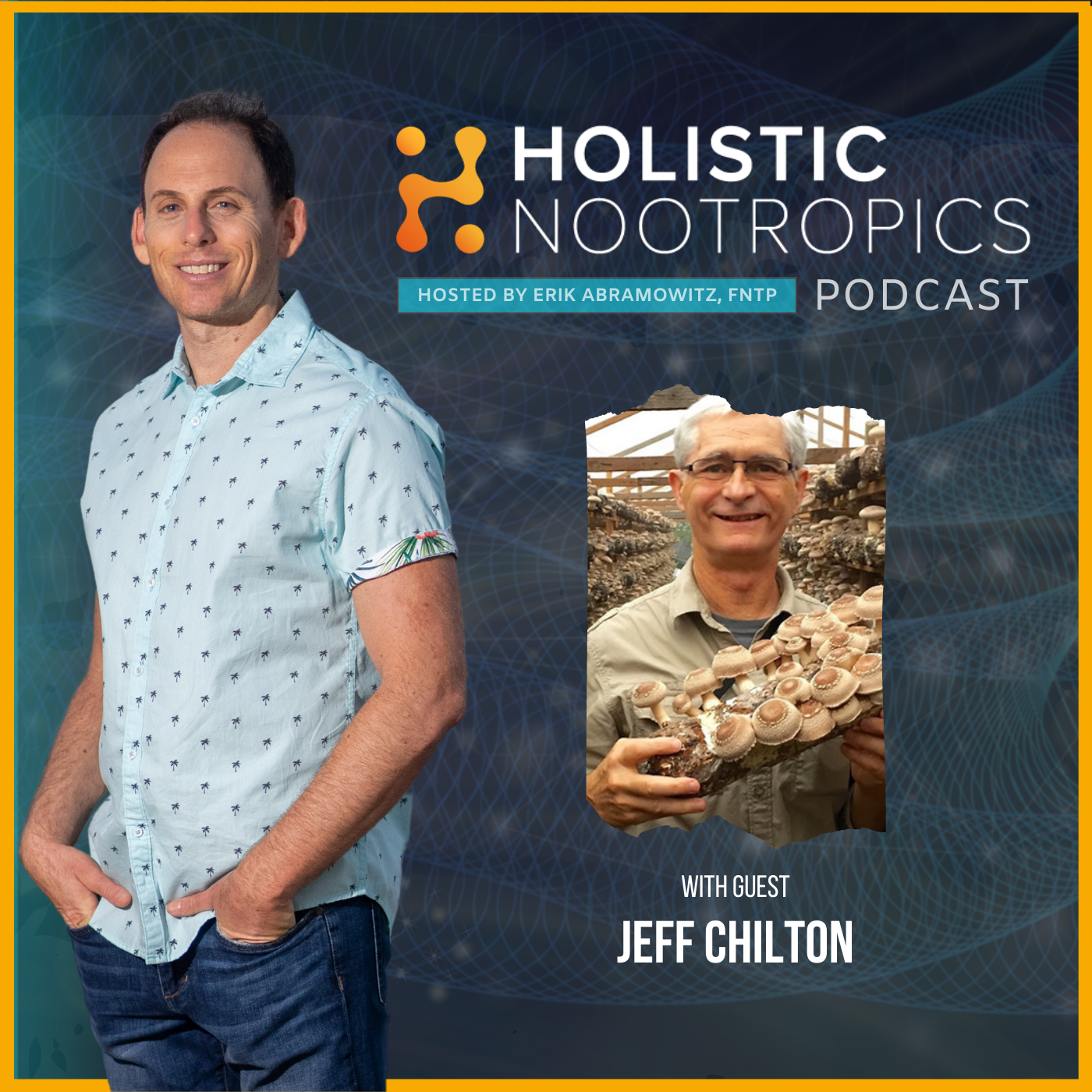 Medicinal Mushrooms with Jeff Chilton (ep 41)