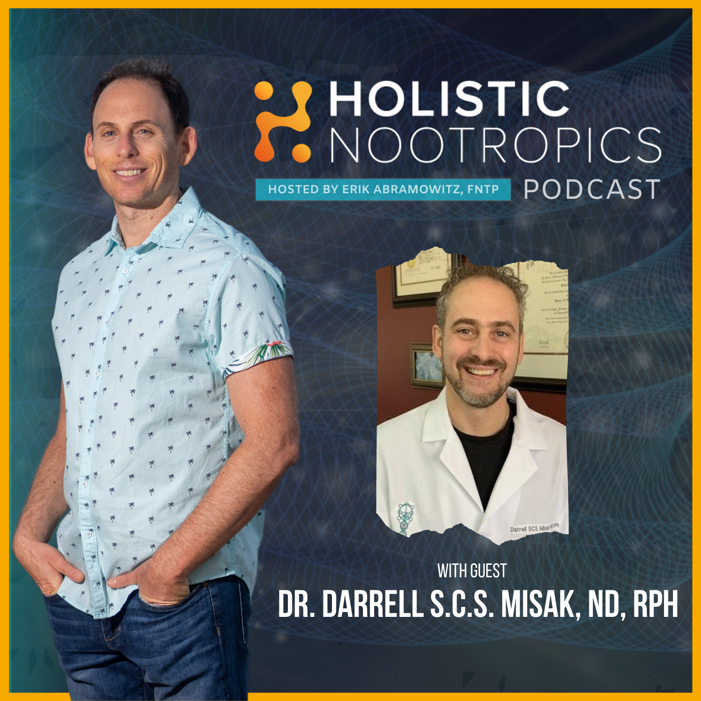 Optimize Your Bio-Electric Life-Force w. Dr. Darrell S.C.S. Misak, ND, RPh (ep 50)